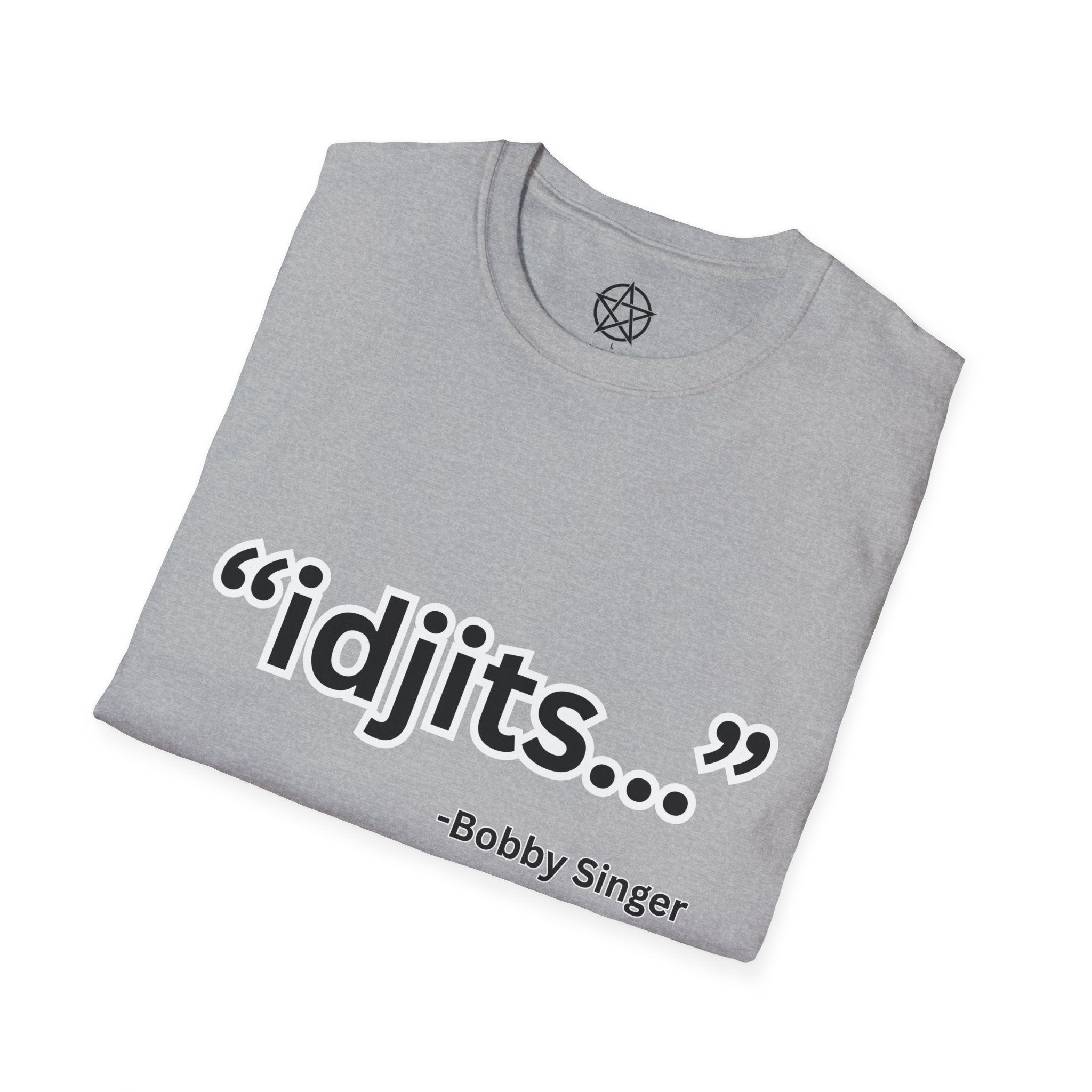 idjits quote T-Shirt | Bobby Singer Supernatural TV Show Tee