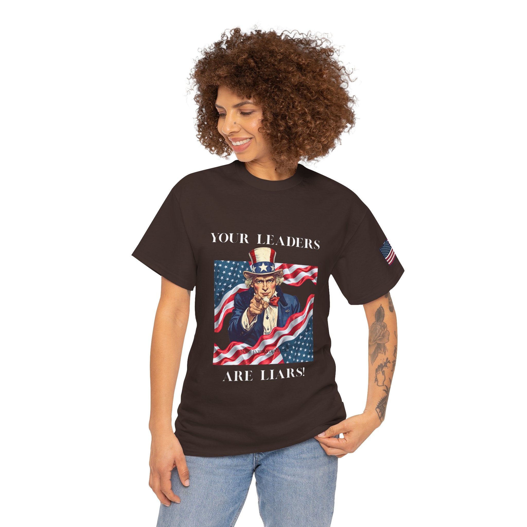Uncle Sam pointing with American flag background Tee | Your Leaders Are Liars design