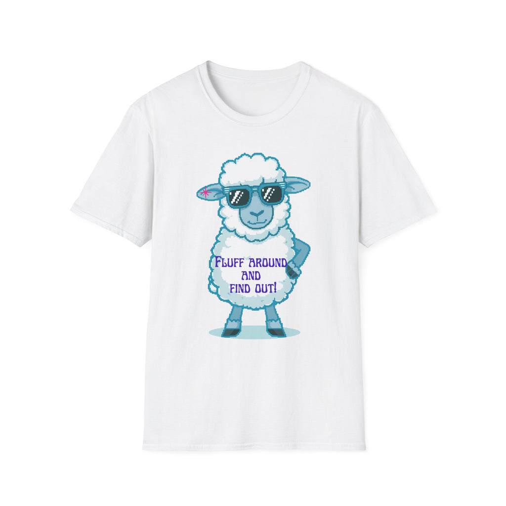 Sassy Sheep T-Shirt — Fluff Around and Find Out Graphic Tee