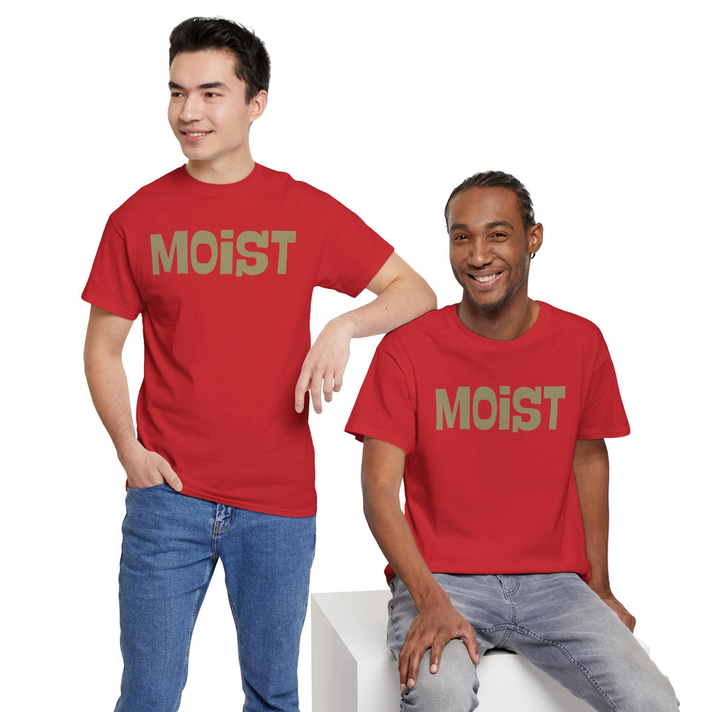 Moist Graphic Tee — Funny Bold Text Shirt
