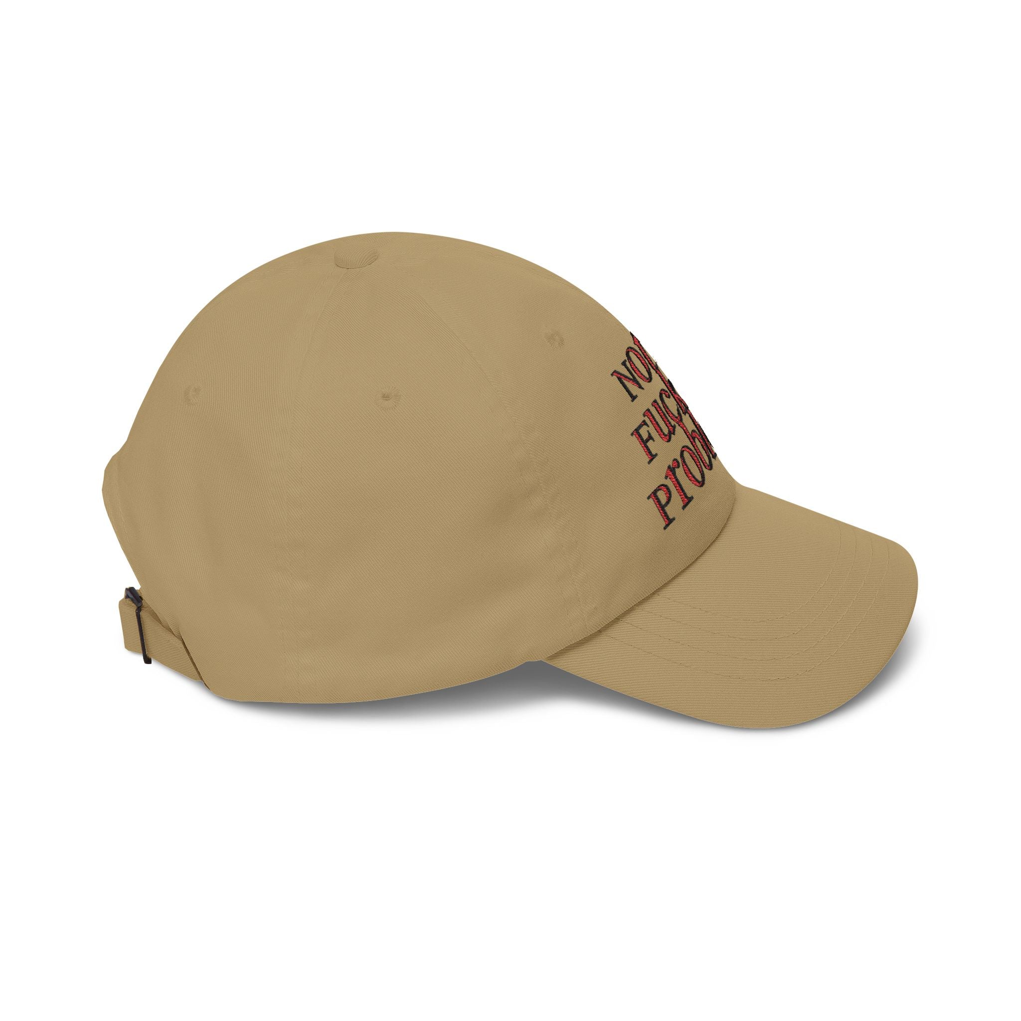 Not My Fucking Problem Dad Cap | Embroidered Statement Hat