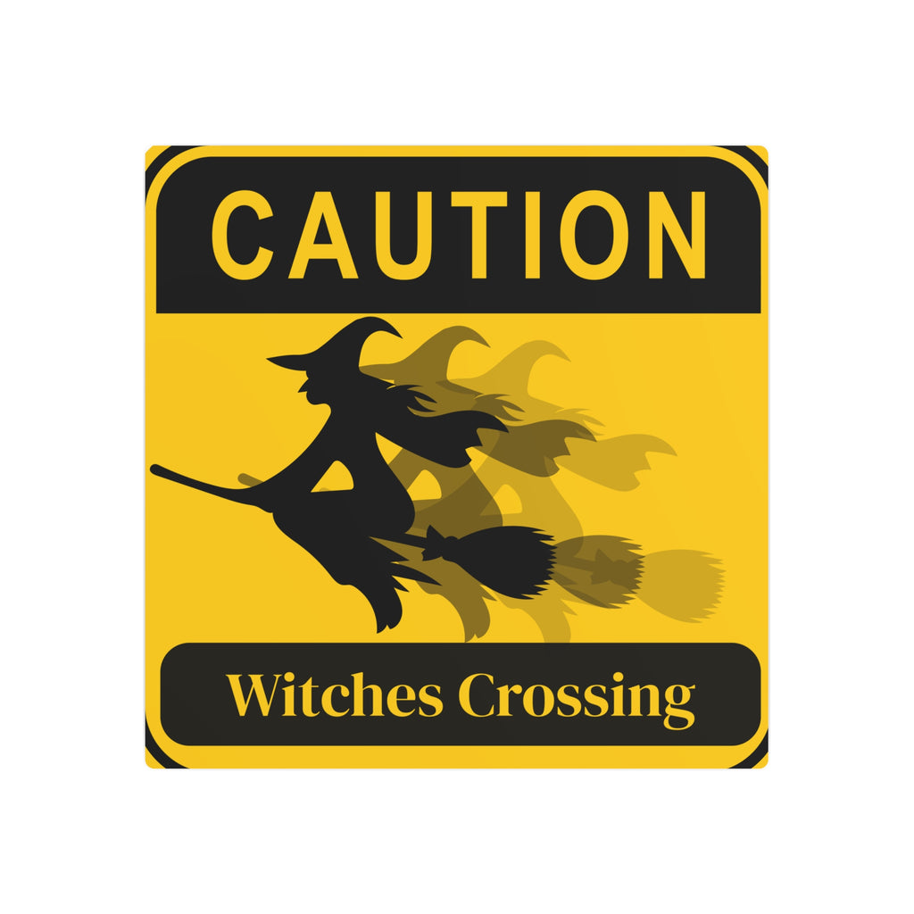 Metal Sign - Caution: Witches Crossing Halloween Decor