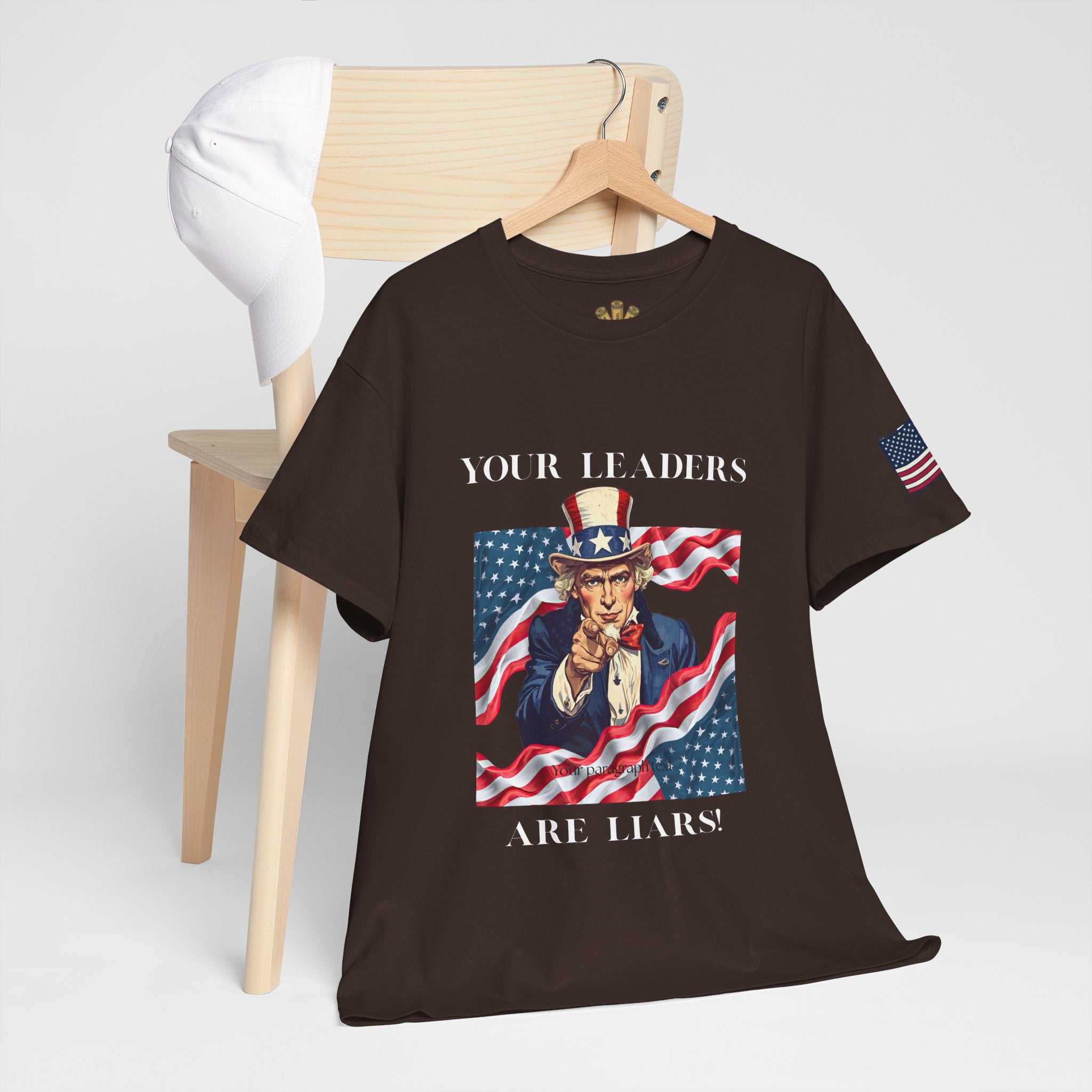 Uncle Sam pointing with American flag background Tee | Your Leaders Are Liars design
