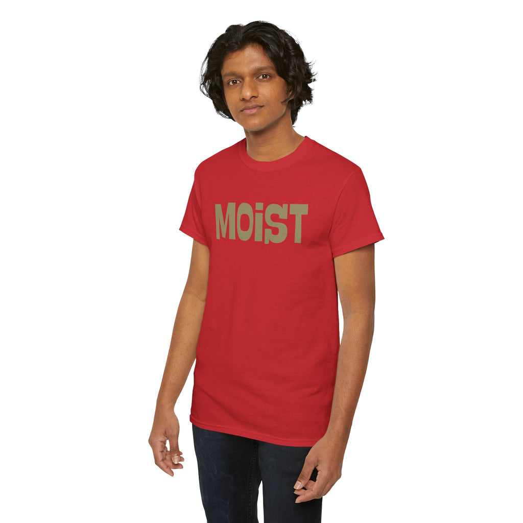 Moist Graphic Tee — Funny Bold Text Shirt