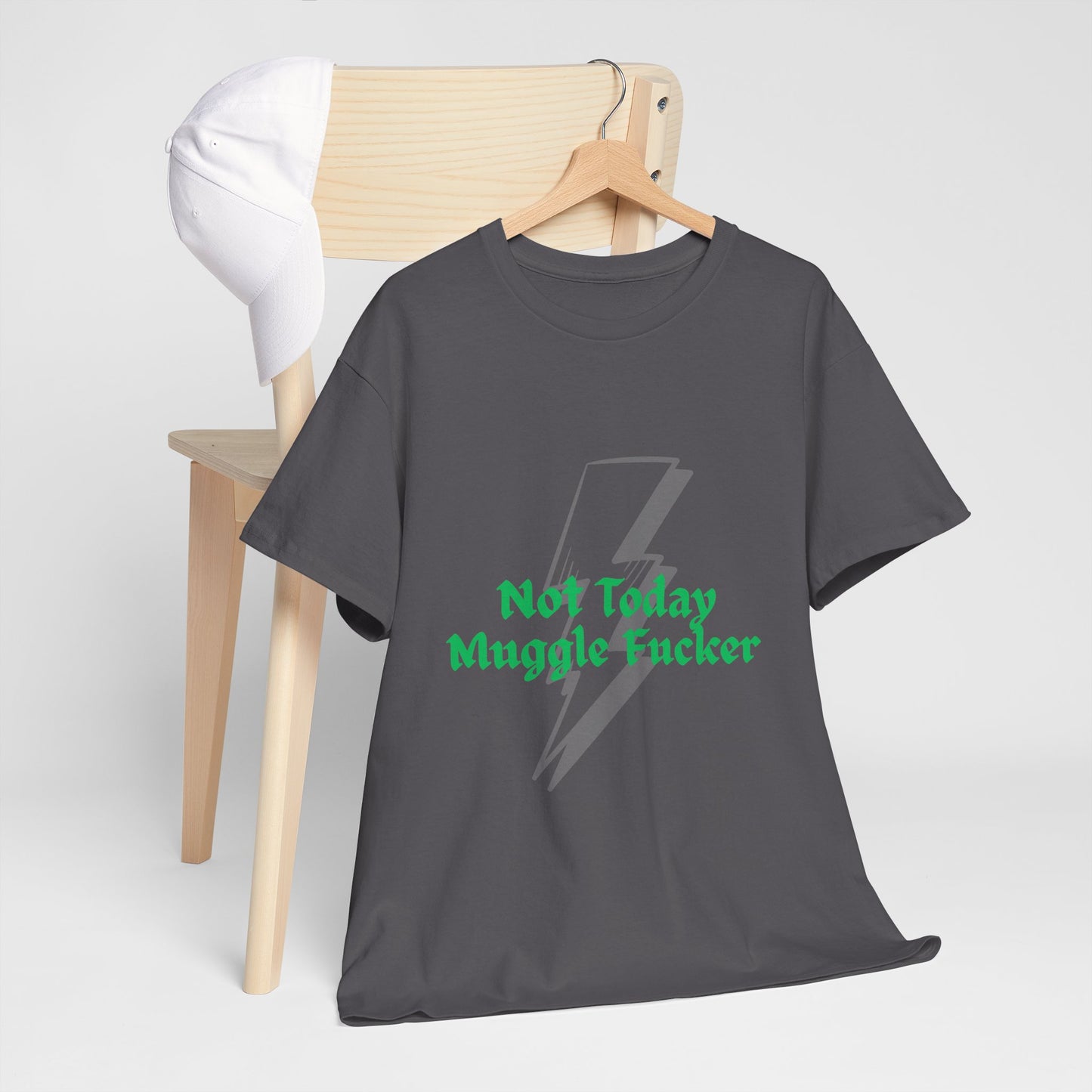 Not Today Muggle F***er Tee — Funny Wizard-Inspired Graphic T-Shirt