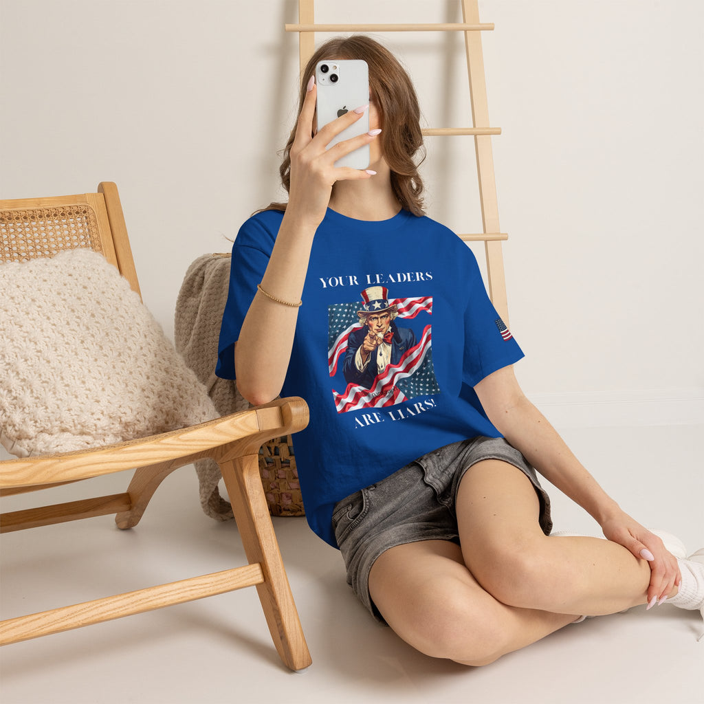 Uncle Sam pointing with American flag background Tee | Your Leaders Are Liars design