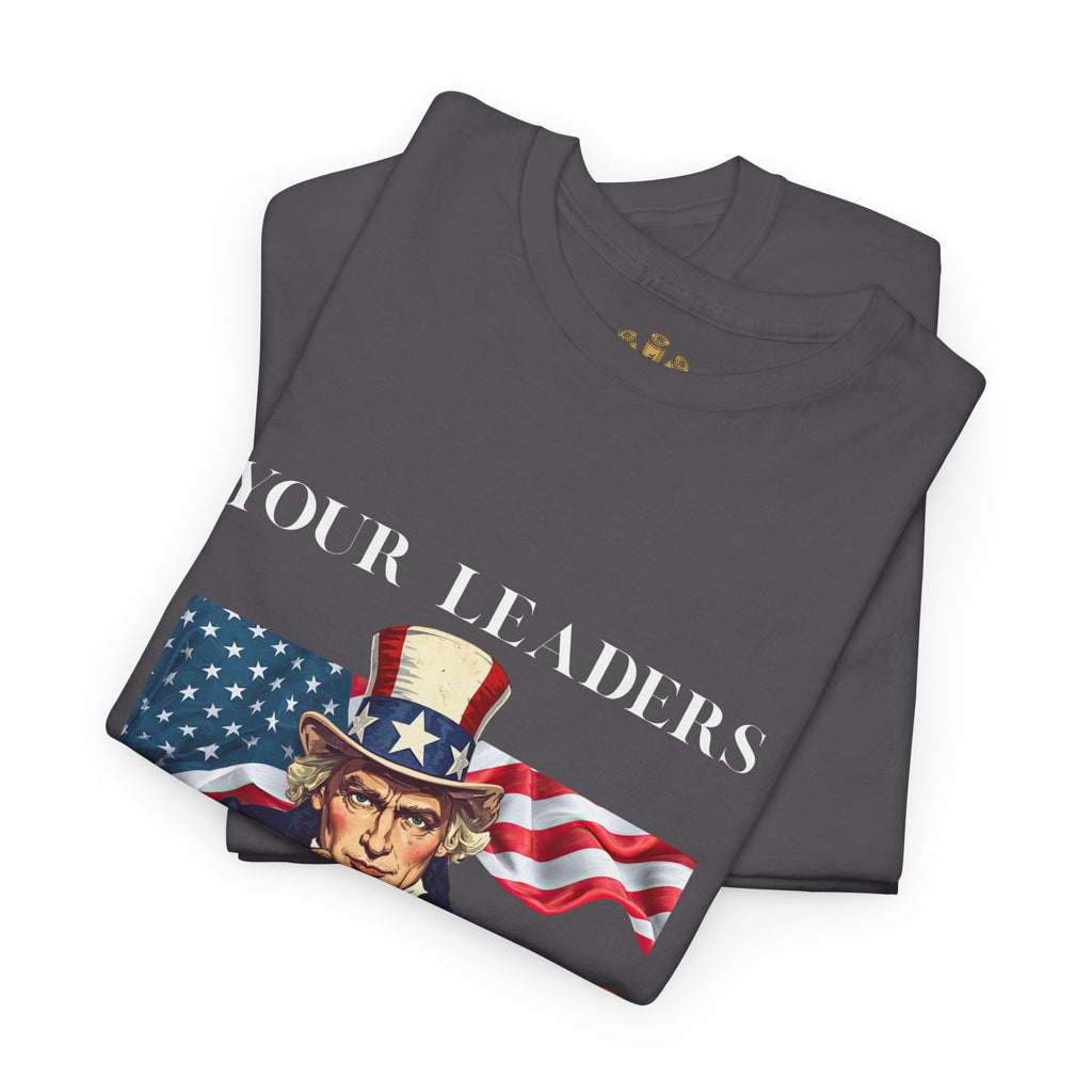 Uncle Sam pointing with American flag background Tee | Your Leaders Are Liars design