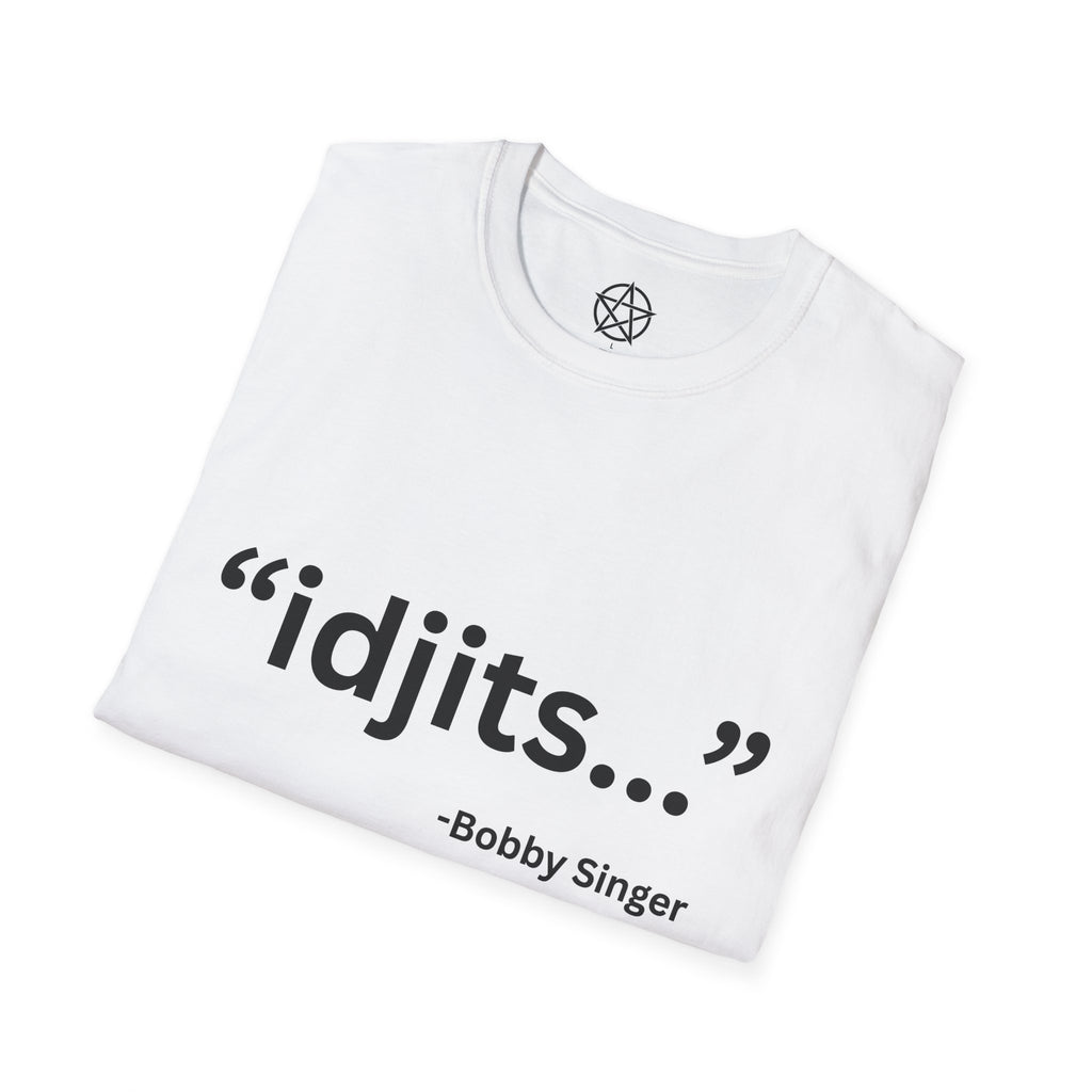 idjits quote T-Shirt | Bobby Singer Supernatural TV Show Tee