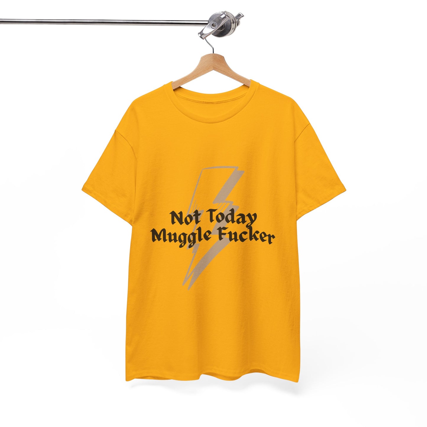 T-Shirt — "Not Today Muggle F***er" Lightning Bolt Graphic Tee