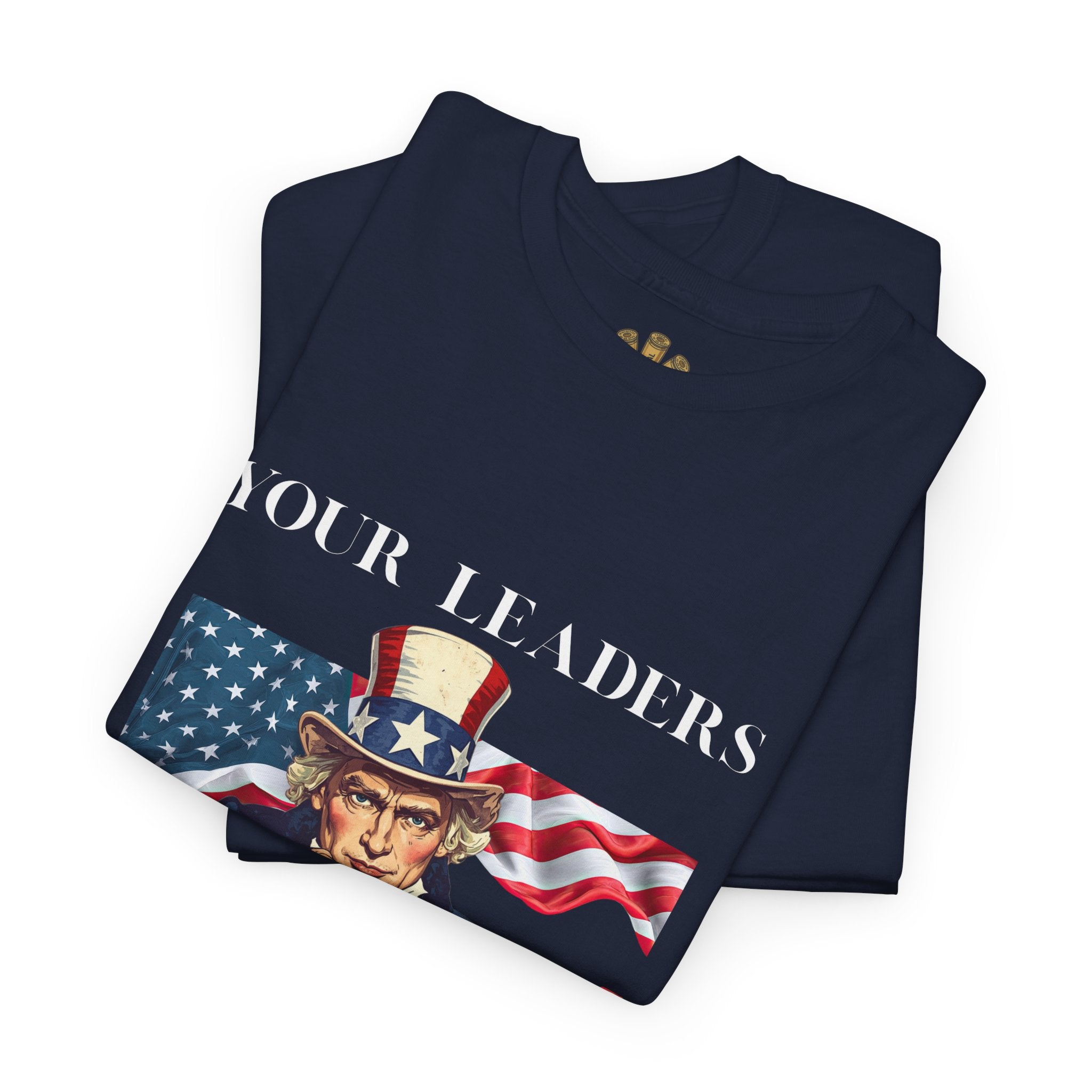 Uncle Sam pointing with American flag background Tee | Your Leaders Are Liars design