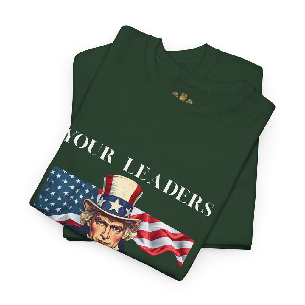 Uncle Sam pointing with American flag background Tee | Your Leaders Are Liars design