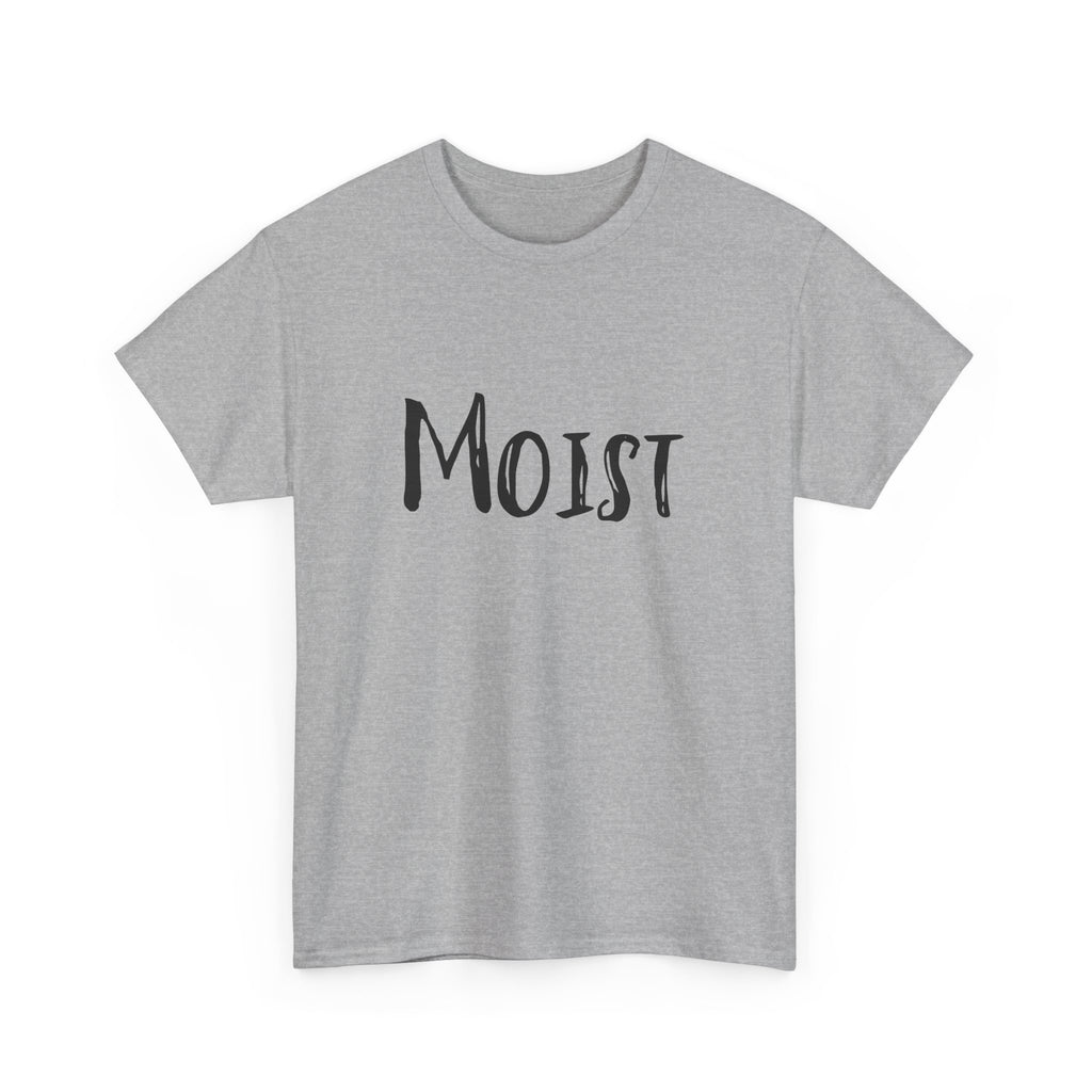 Moist Graphic Tee — Bold Retro Text Shirt