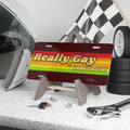 Vanity Plate — "Really Gay & Here To Stay" Retro Rainbow License Plate