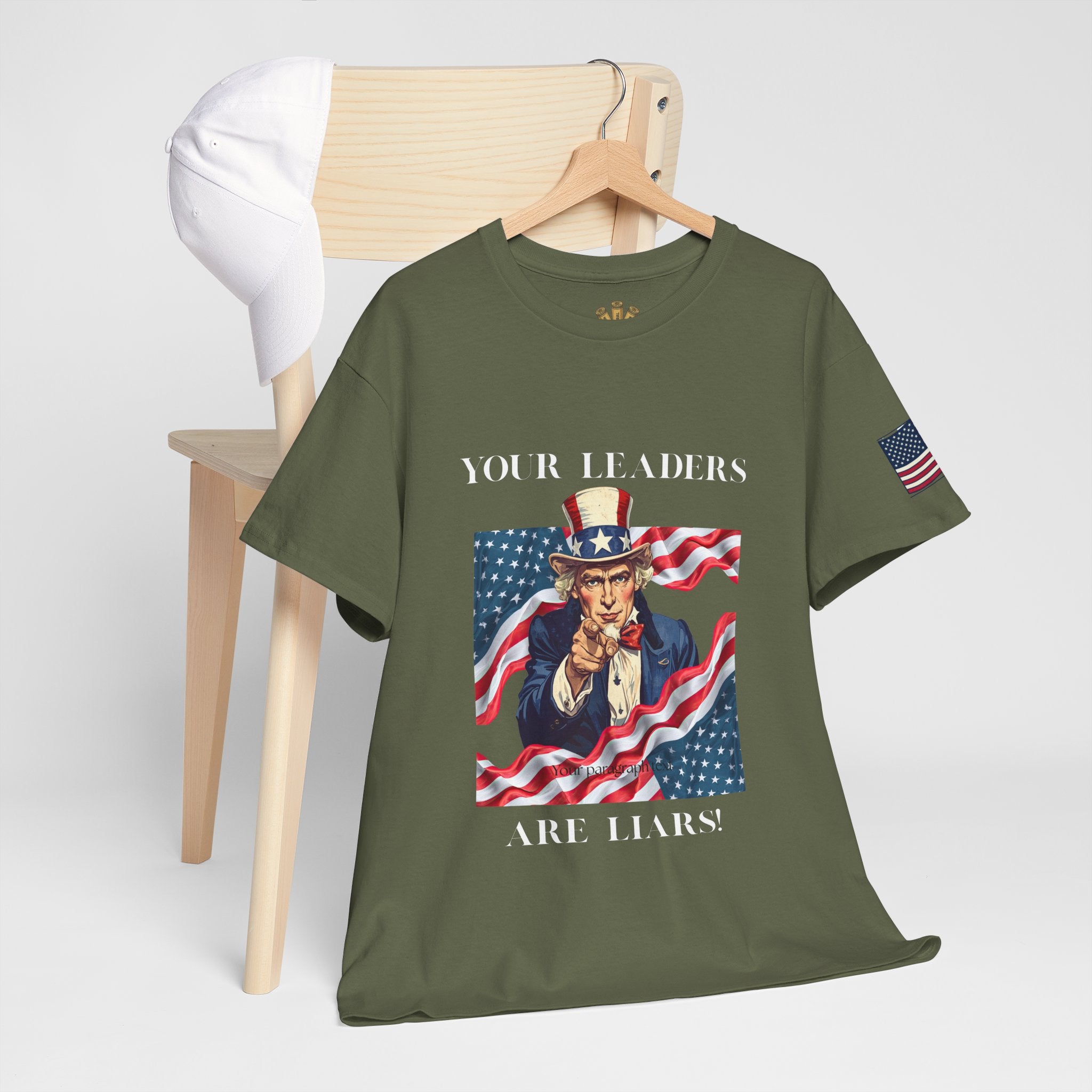 Uncle Sam pointing with American flag background Tee | Your Leaders Are Liars design