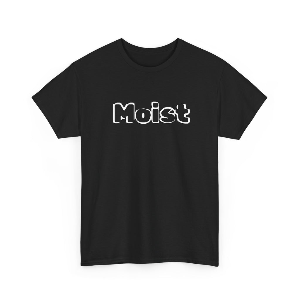Moist Graphic Tee — Bold Retro Text Shirt
