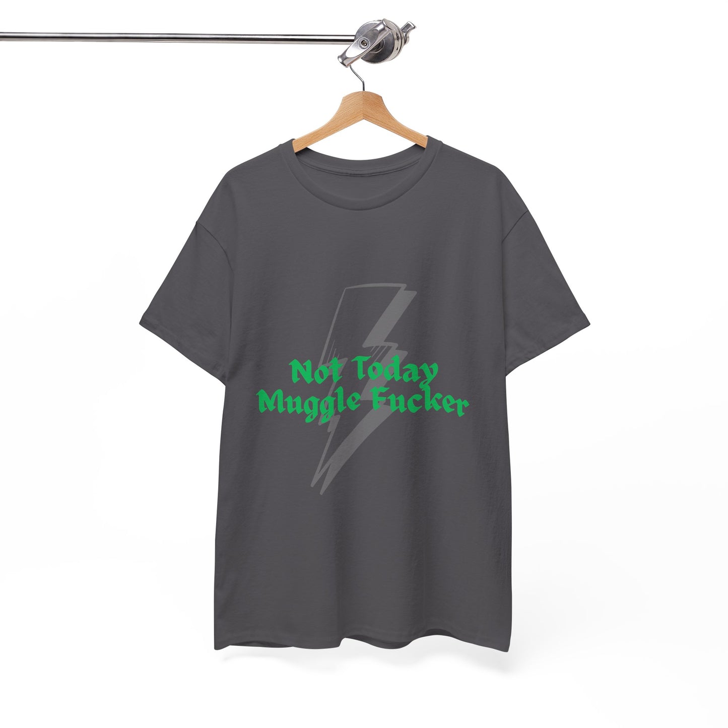 Not Today Muggle F***er Tee — Funny Wizard-Inspired Graphic T-Shirt