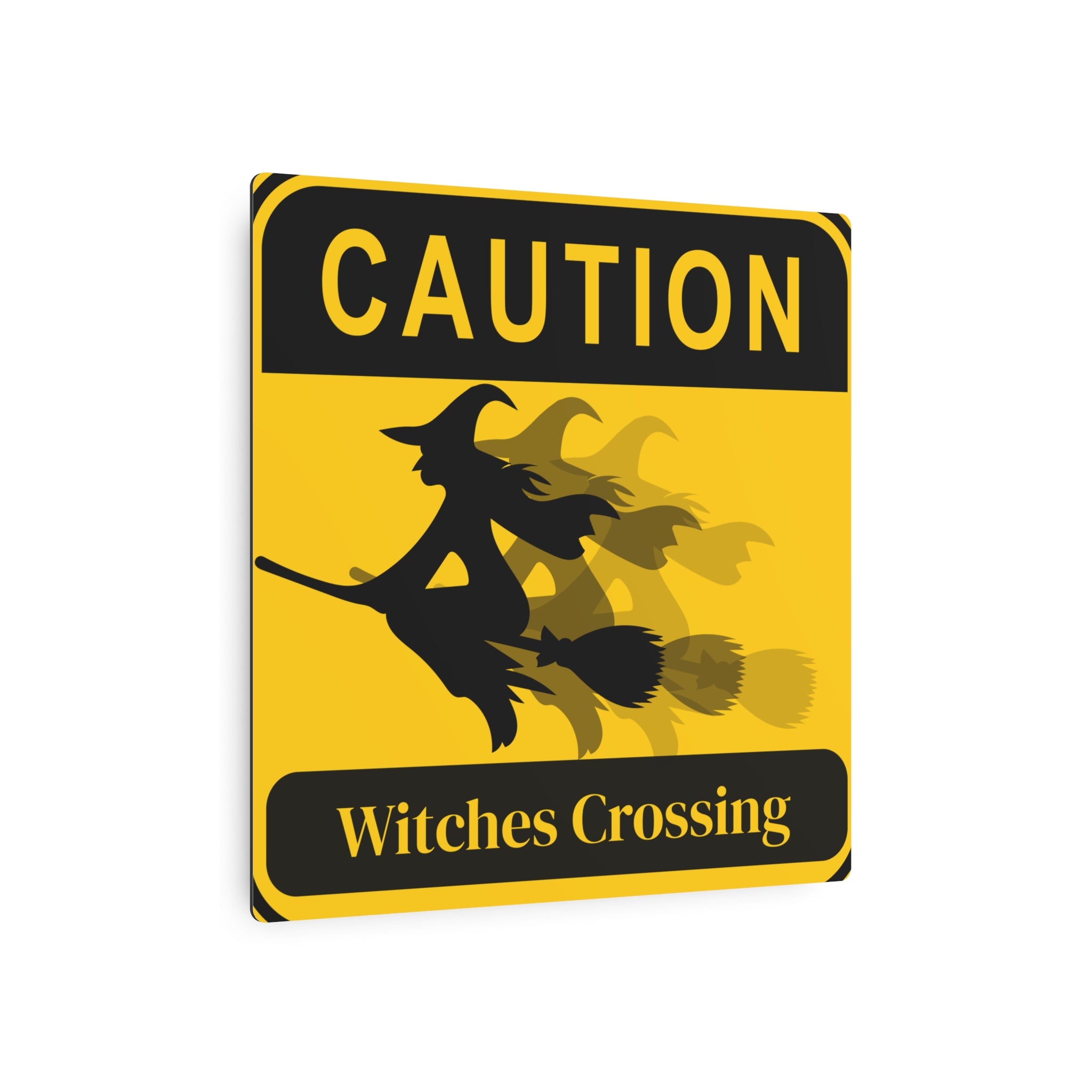 Metal Sign - Caution: Witches Crossing Halloween Decor
