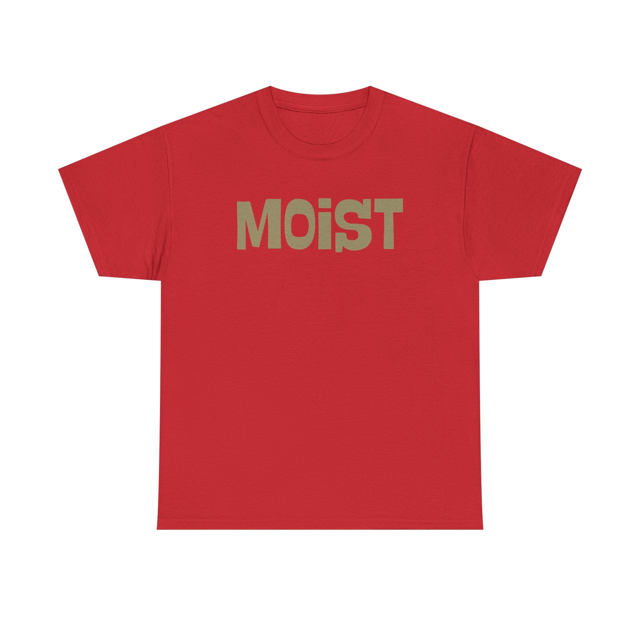 Moist Graphic Tee — Funny Bold Text Shirt