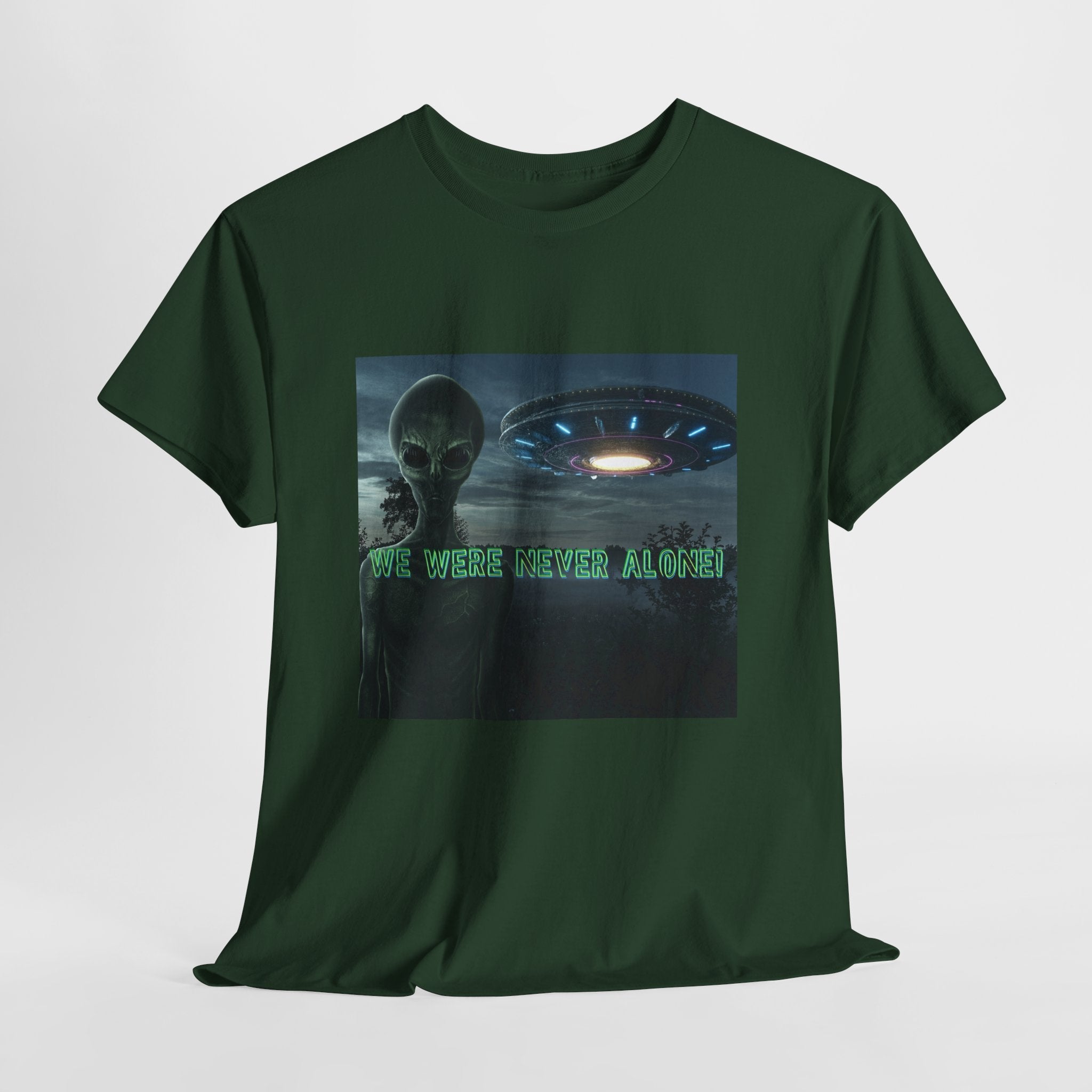 Alien UFO Graphic Tee — "We Were Never Alone" Sci‑Fi T‑Shirt - Erudition Designs