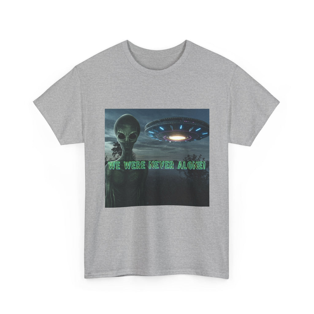 Alien UFO Graphic Tee — "We Were Never Alone" Sci‑Fi T‑Shirt - Erudition Designs