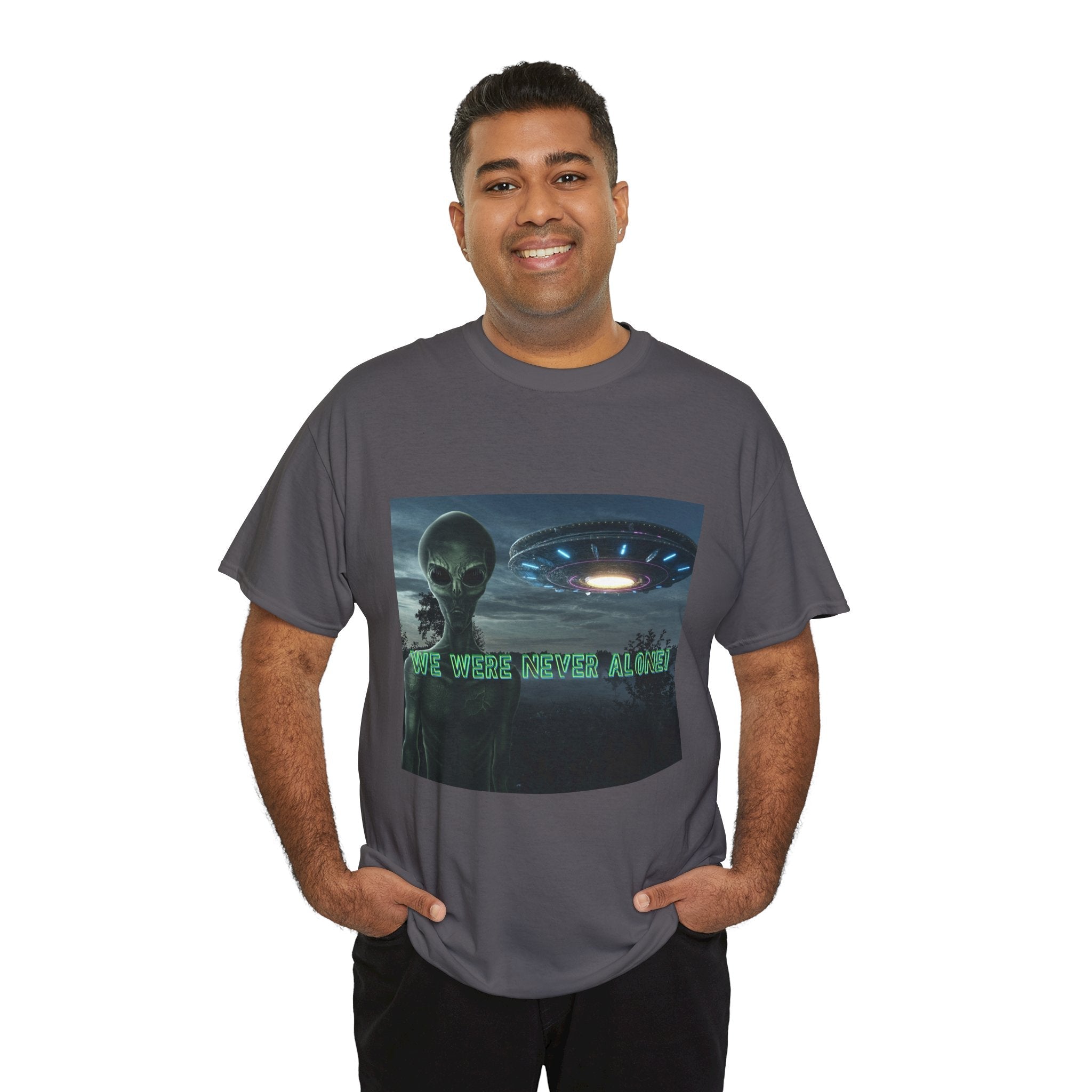 Alien UFO Graphic Tee — "We Were Never Alone" Sci‑Fi T‑Shirt - Erudition Designs