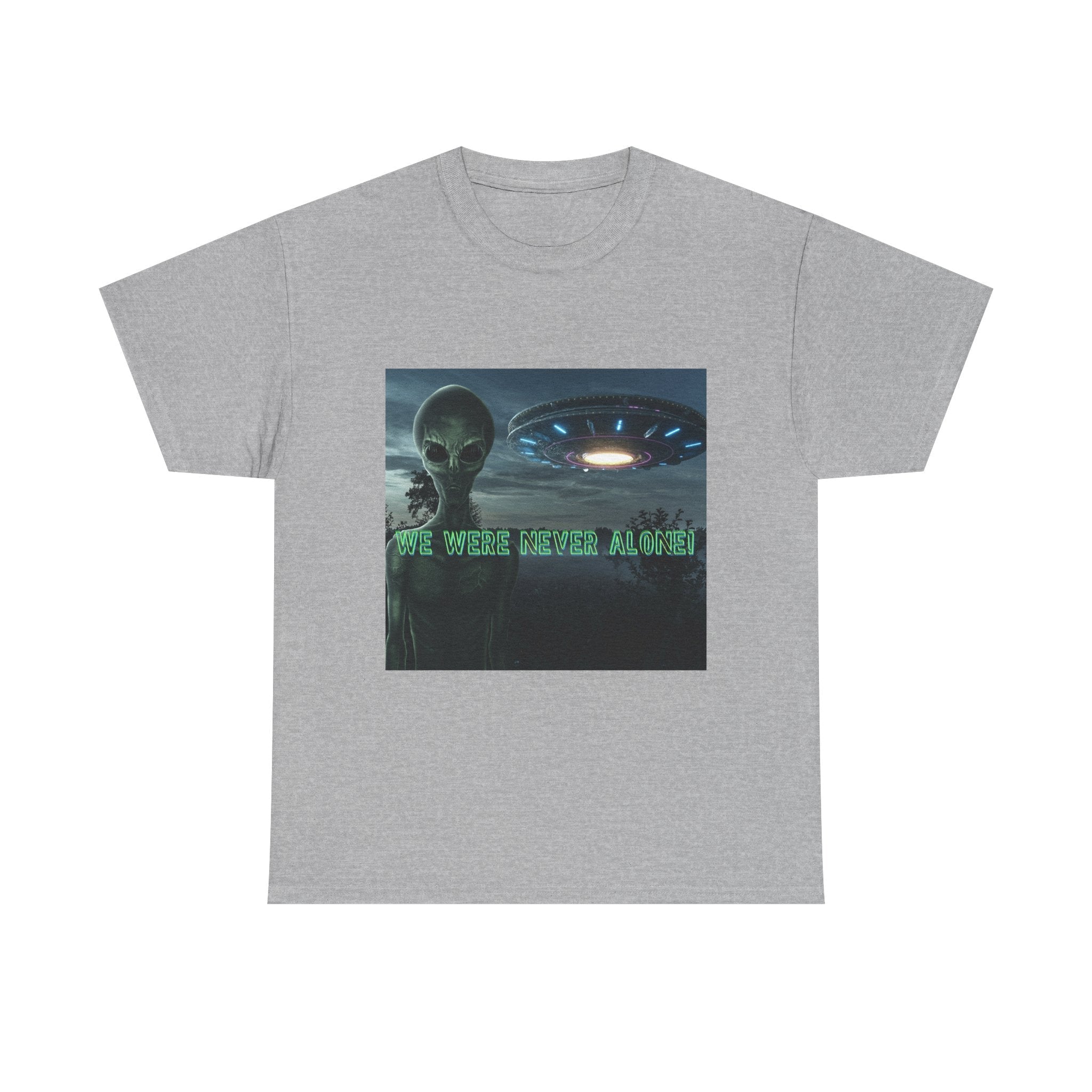 Alien UFO Graphic Tee — "We Were Never Alone" Sci‑Fi T‑Shirt - Erudition Designs