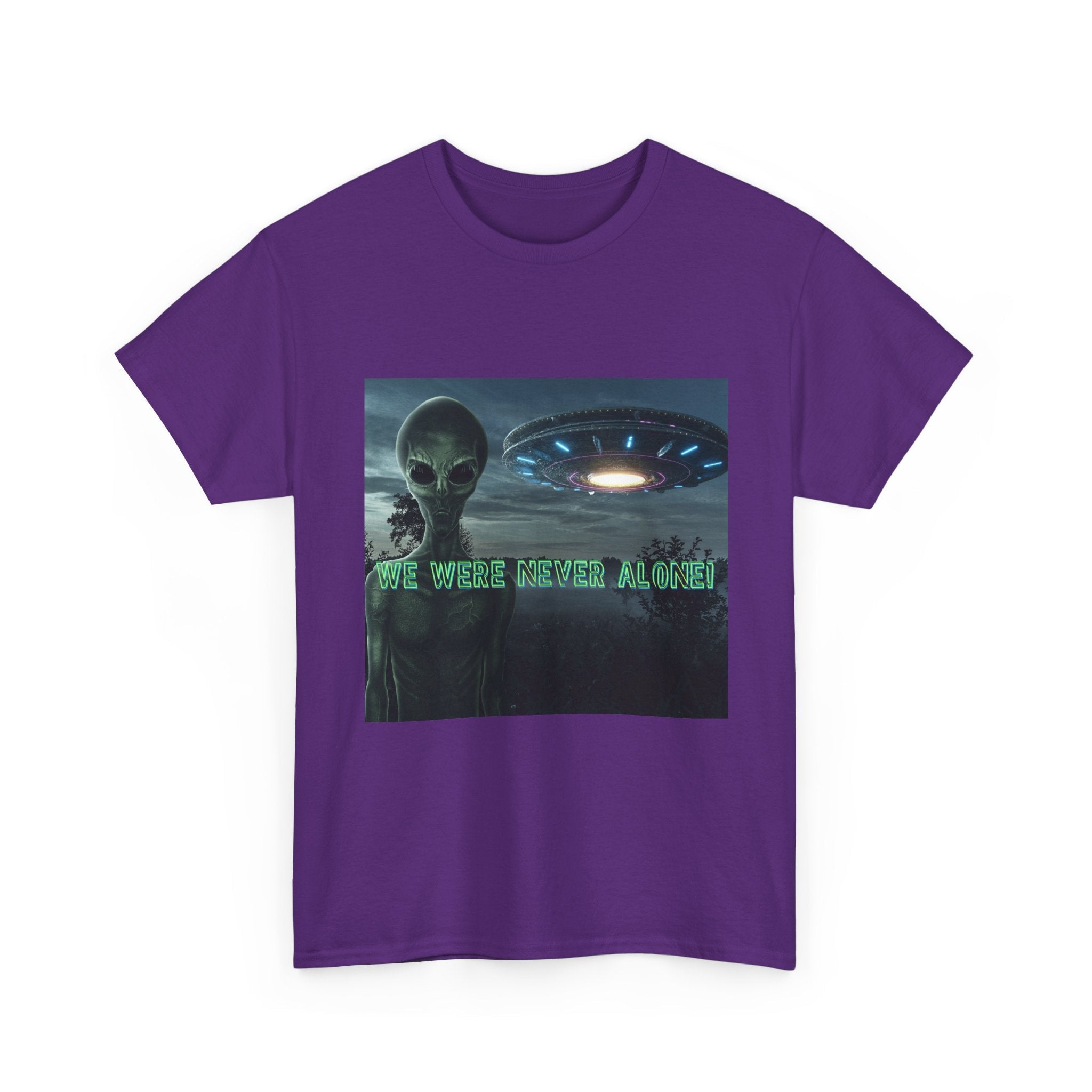 Alien UFO Graphic Tee — "We Were Never Alone" Sci‑Fi T‑Shirt - Erudition Designs