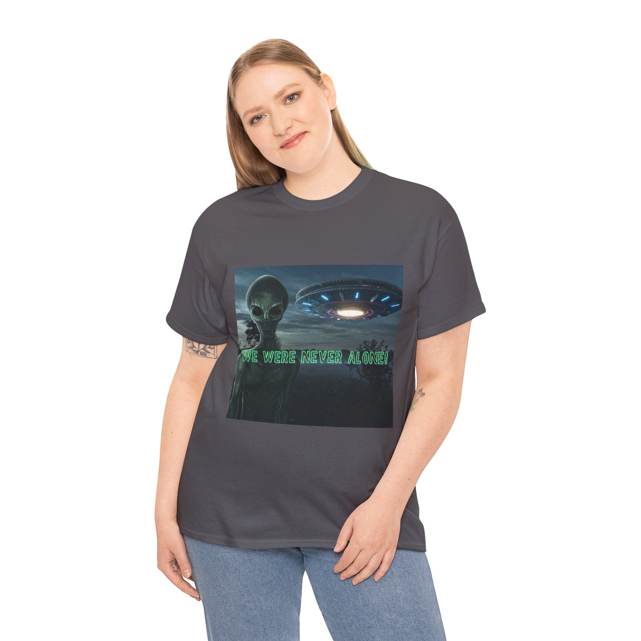Alien UFO Graphic Tee — "We Were Never Alone" Sci‑Fi T‑Shirt - Erudition Designs