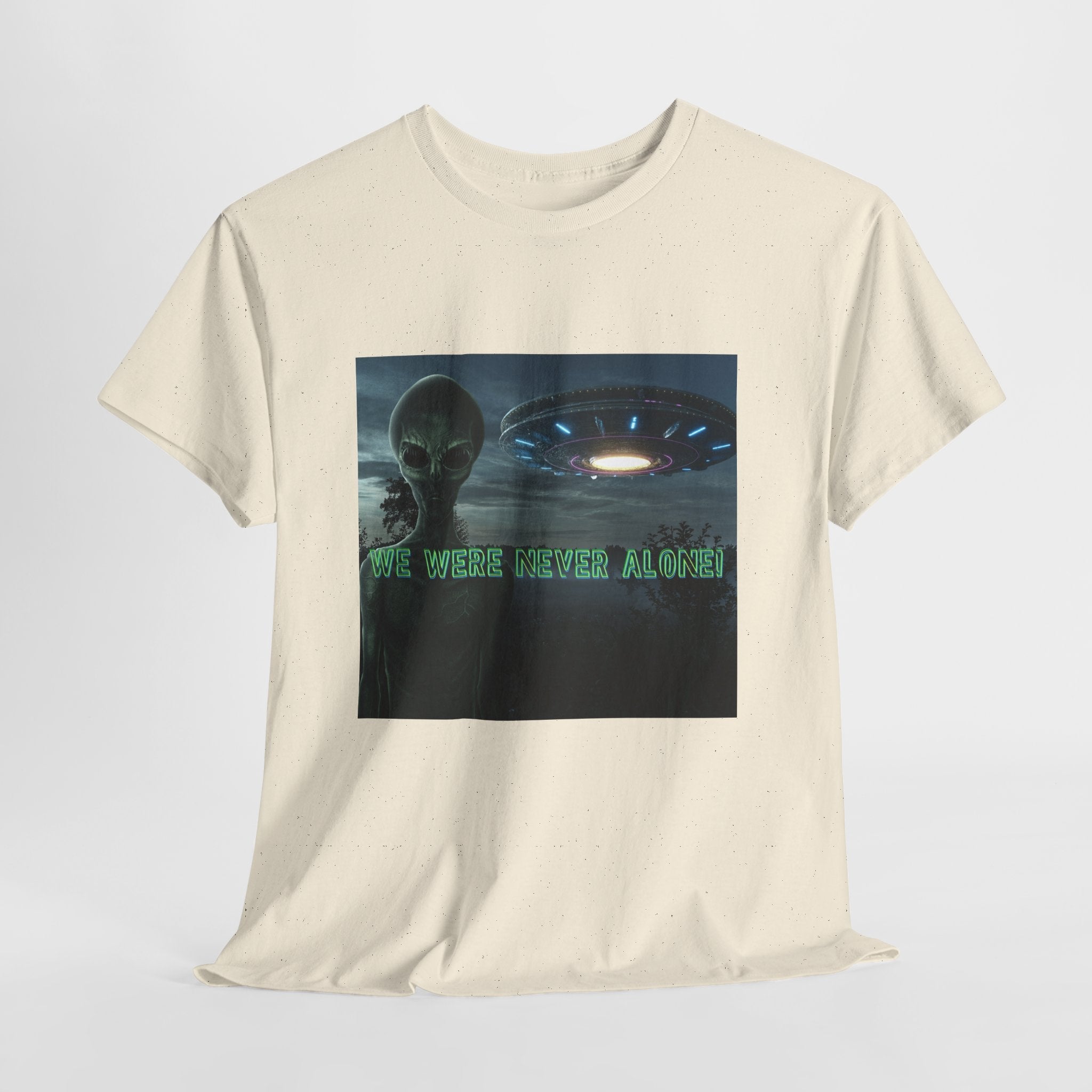 Alien UFO Graphic Tee — "We Were Never Alone" Sci‑Fi T‑Shirt - Erudition Designs