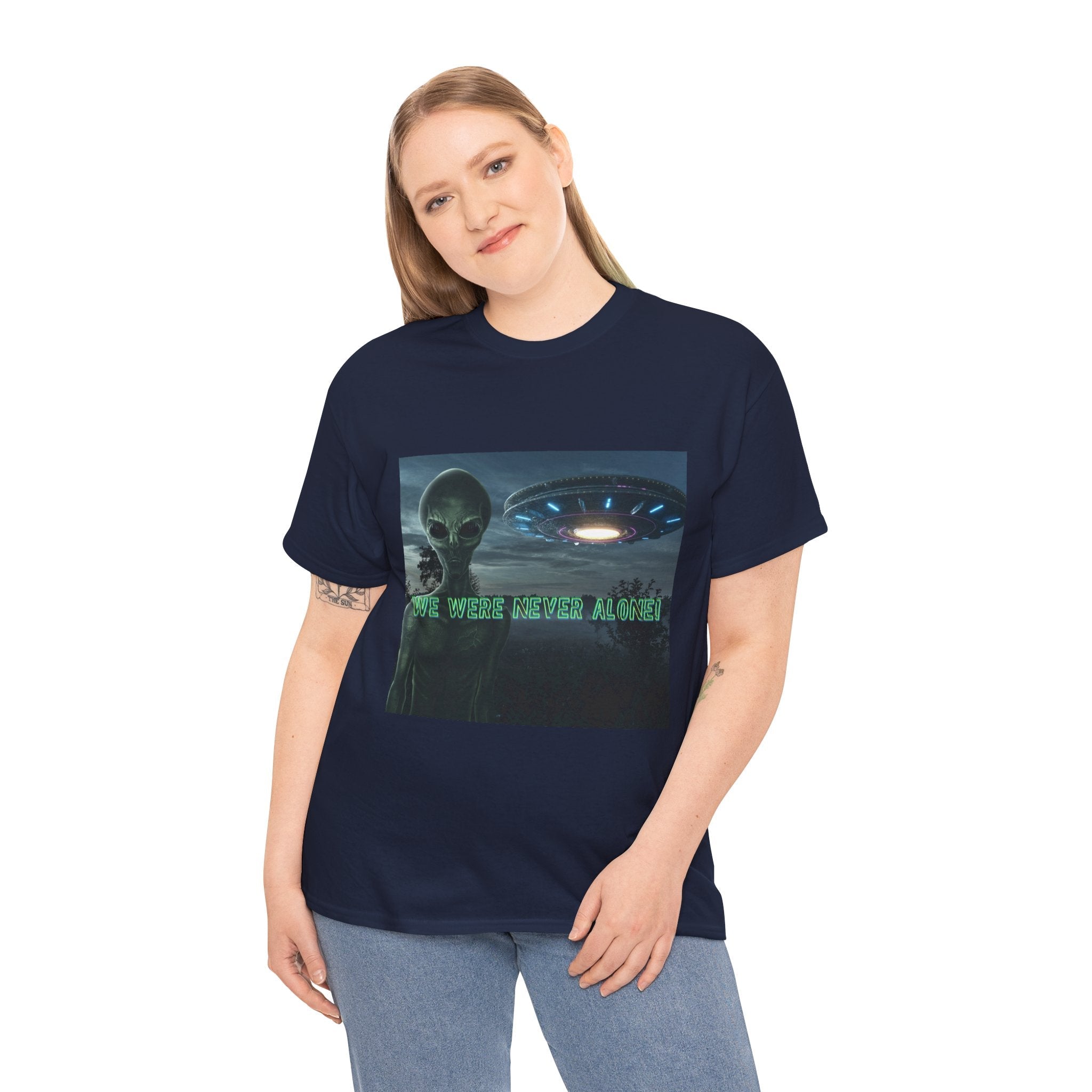Alien UFO Graphic Tee — "We Were Never Alone" Sci‑Fi T‑Shirt - Erudition Designs