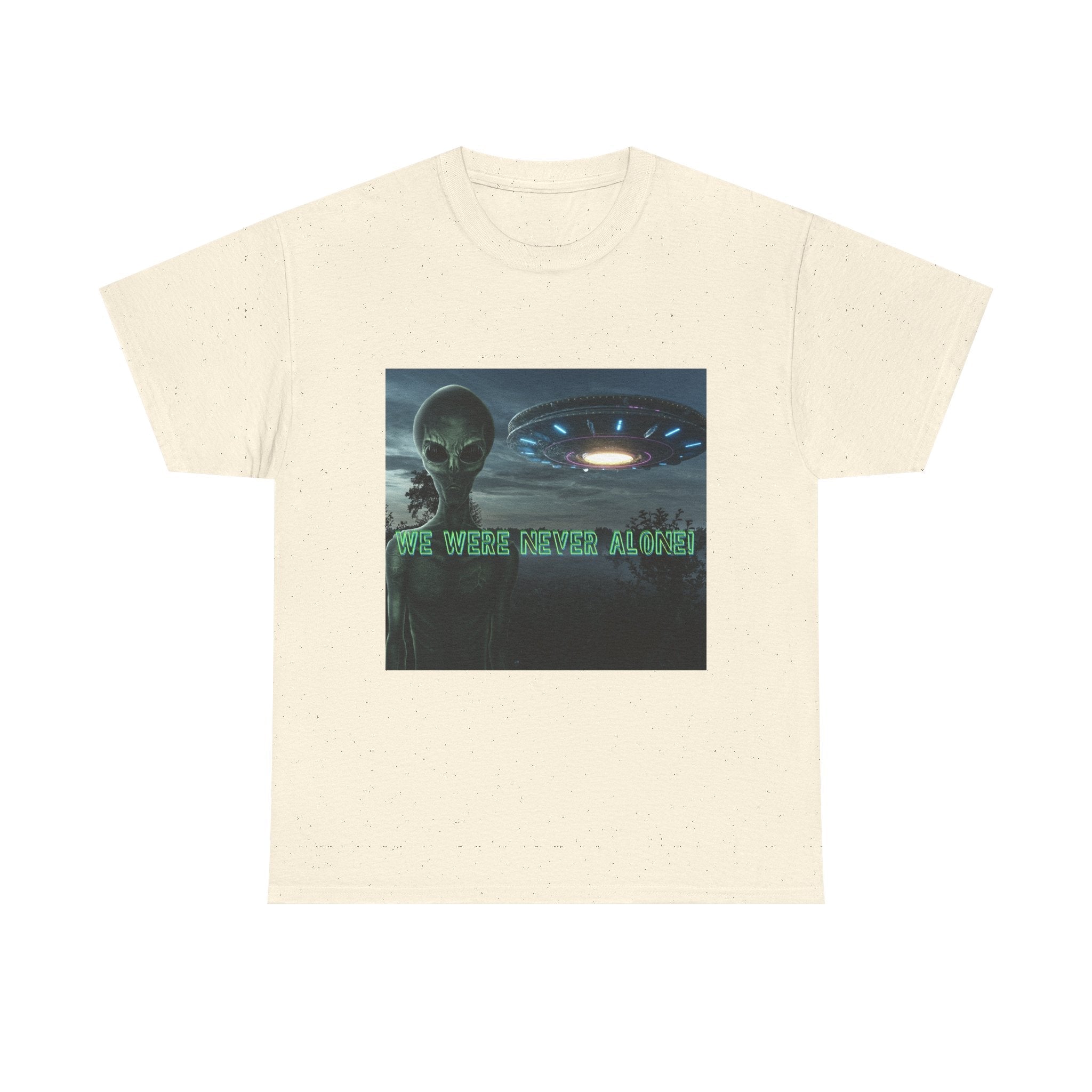 Alien UFO Graphic Tee — "We Were Never Alone" Sci‑Fi T‑Shirt - Erudition Designs