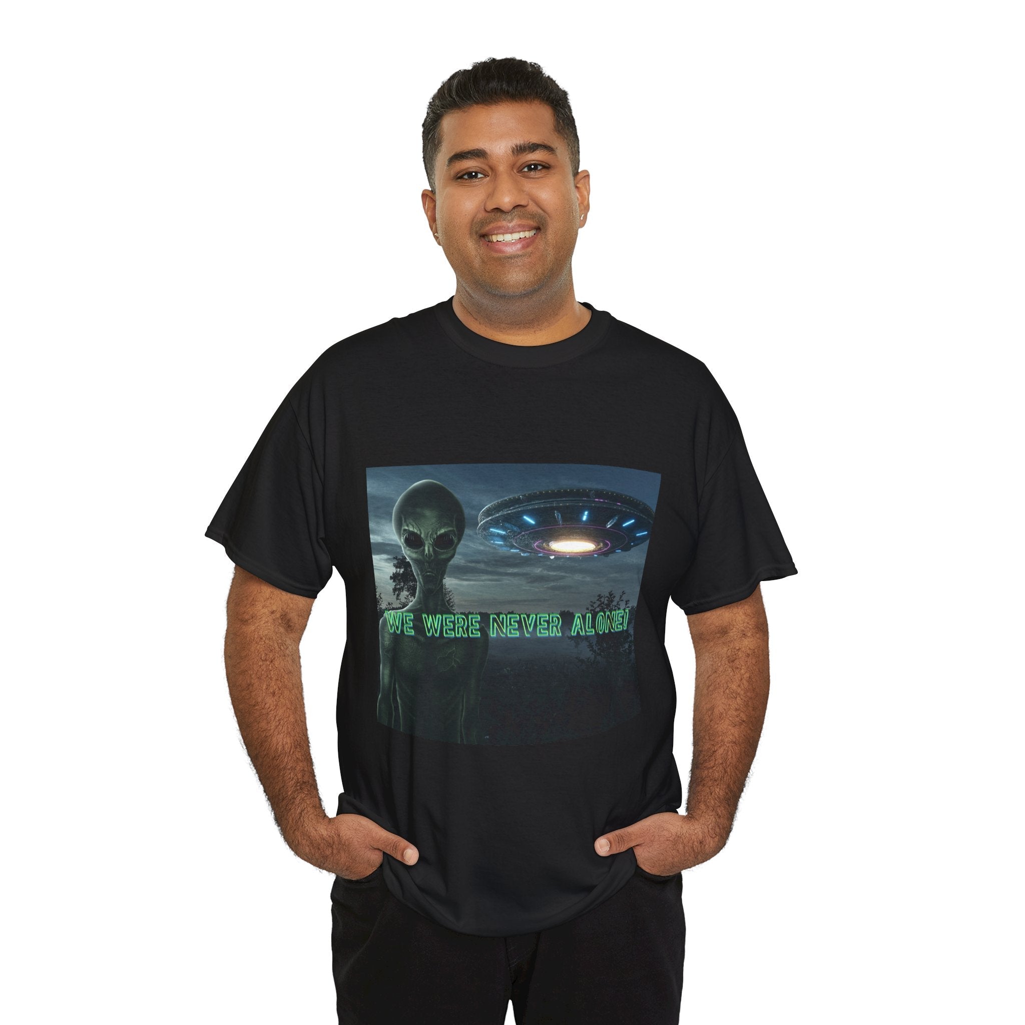 Alien UFO Graphic Tee — "We Were Never Alone" Sci‑Fi T‑Shirt - Erudition Designs