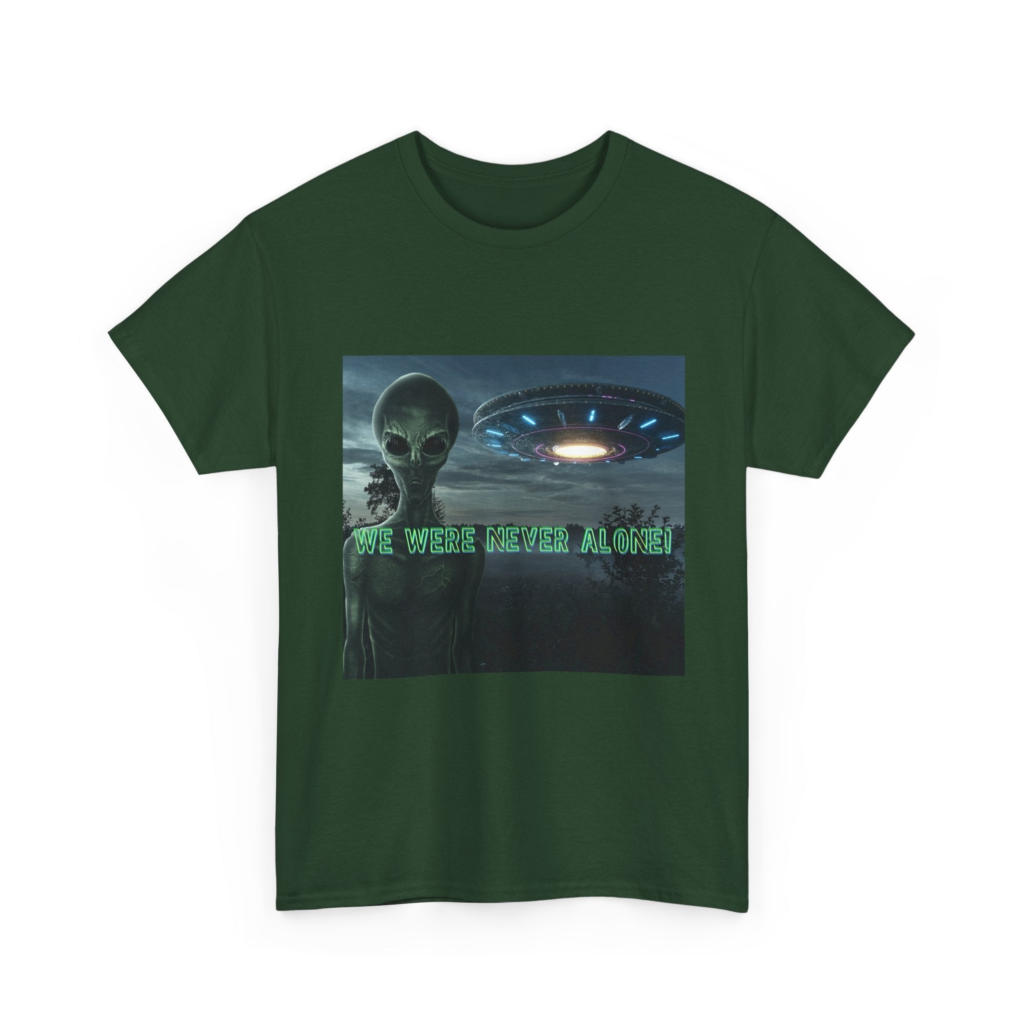 Alien UFO Graphic Tee — "We Were Never Alone" Sci‑Fi T‑Shirt - Erudition Designs