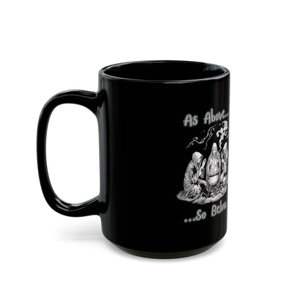 As Above So Below witch coven mug | Black Ceramic Mug - Erudition Designs