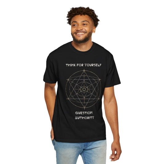 Think For Yourself geometric sacred geometry design T-Shirt | Question Authority - T-Shirt - Printify