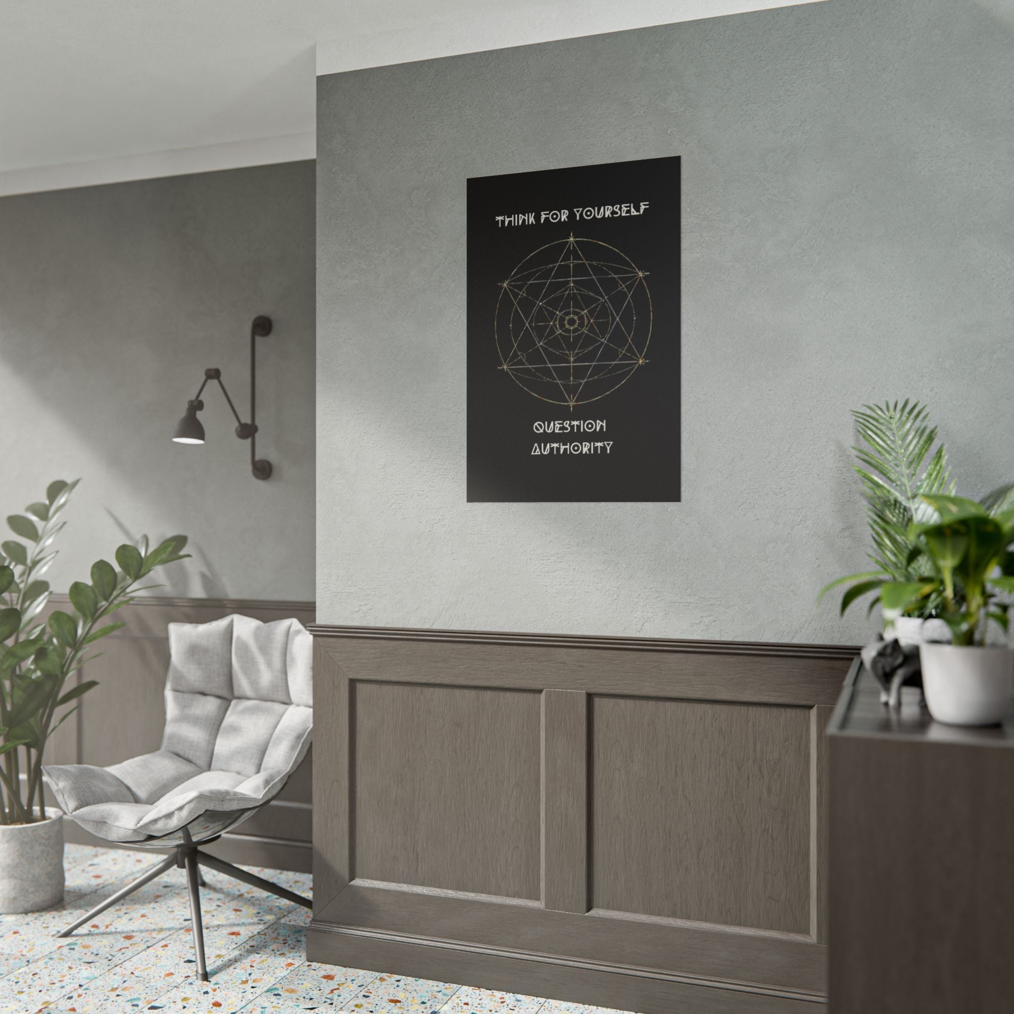 Think For Yourself Question Authority Rolled Posters | Geometric Occult Design - Erudition Designs